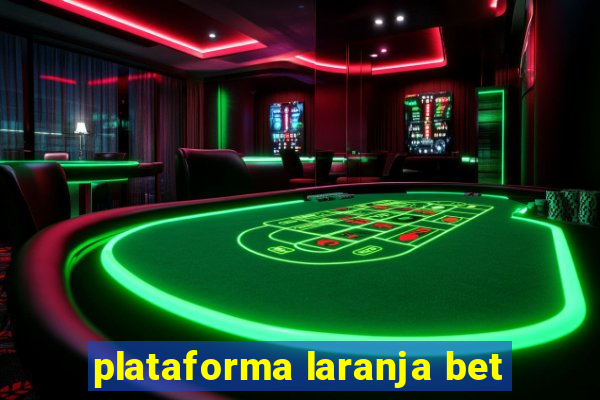 plataforma laranja bet